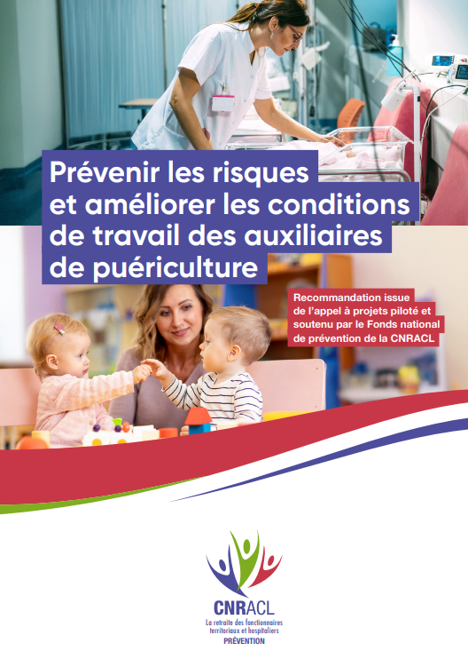 Recommandation : prévenir les risques et améliorer les conditions de travail des auxiliaires de puériculture 