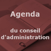 Agenda du Conseil d'administration
