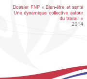 Dossier "Bien-être et santé, une dynamique collective autour du travail" 2012